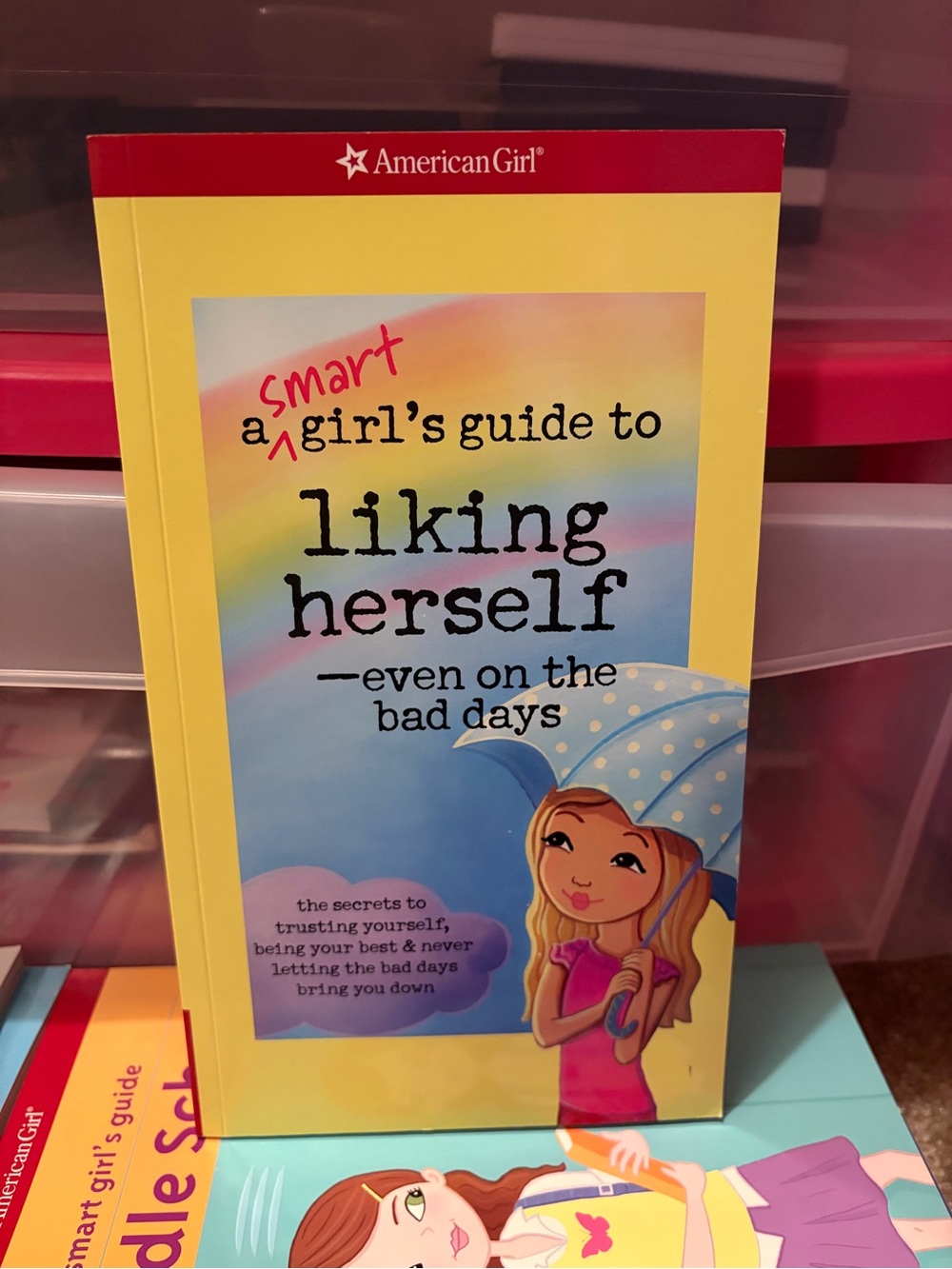American Girl Yellow Paperback: Smart a Girl's Guide to Liking Herself